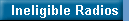 Ineligible Radios